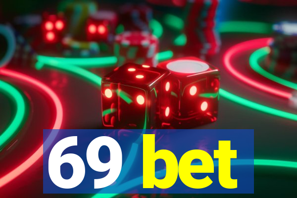 69 bet